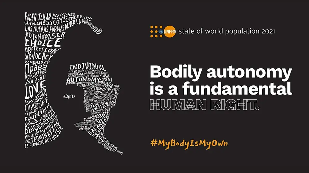  High-Level Continental Dialogue on The State of World Population (SWOP) Report 2021 My Body is My Own: Claiming the right to autonomy and self-determination.