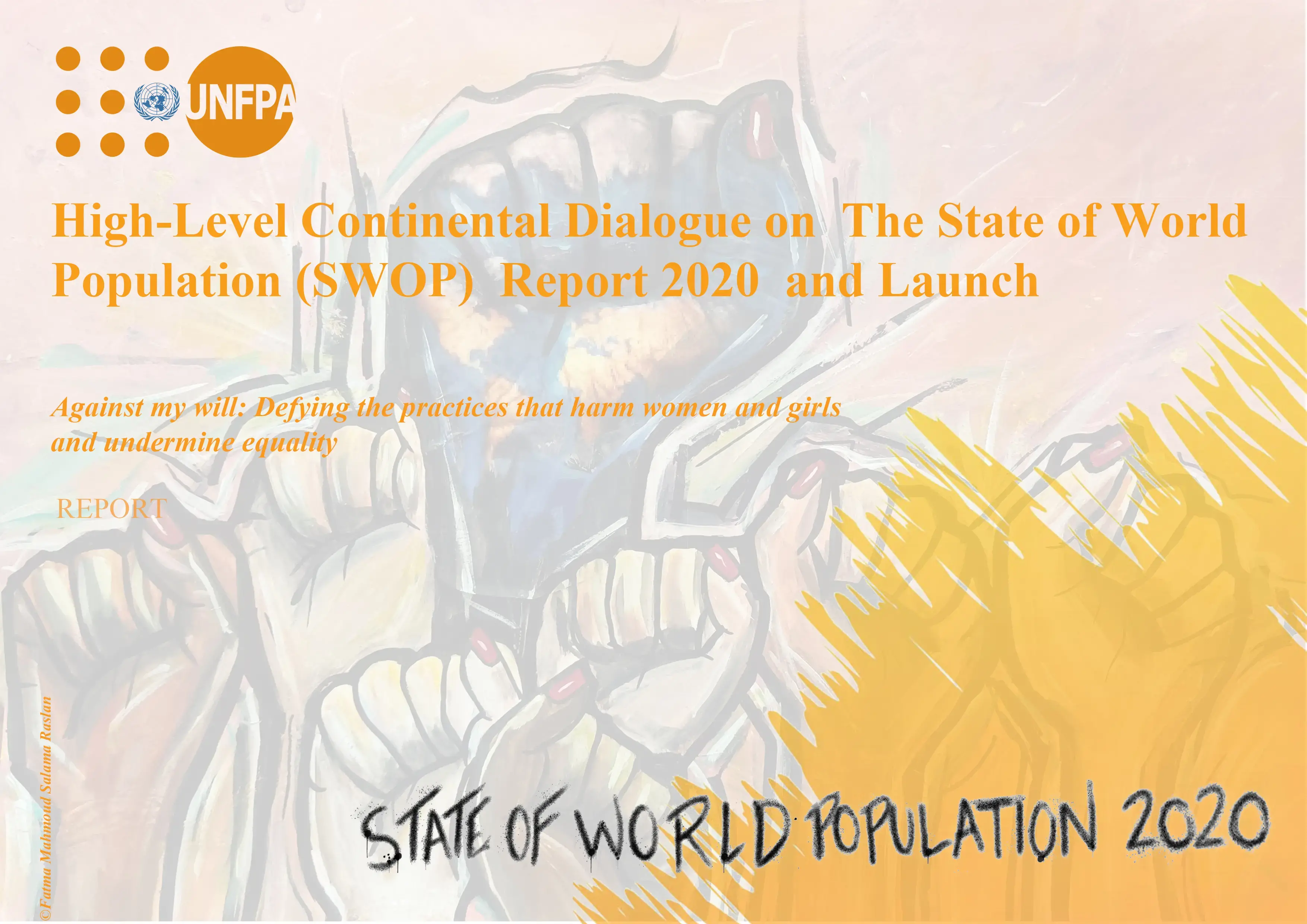 High-Level Continental Dialogue on  The State of World  Population (SWOP)  Report 2020  and Launch 